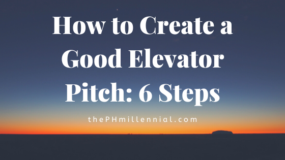 How to Create a Good Elevator Pitch: 6 Steps