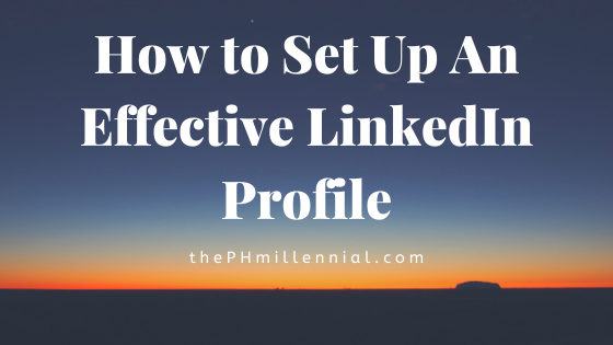 How to set up an effective linkedin profile