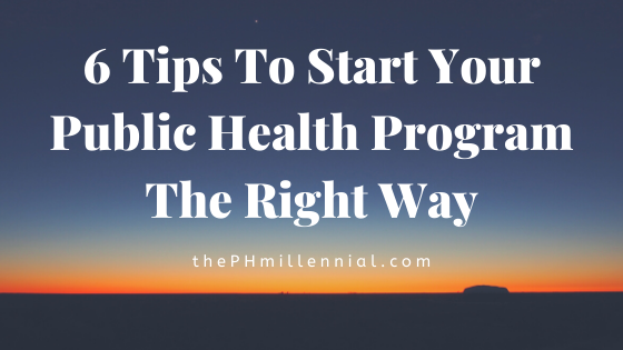6 Tips To Start Your Public Health Program The Right Way