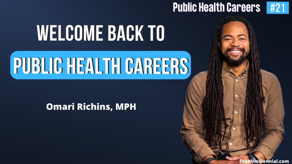 21: Welcome Back to The Podcast from North Carolina | Public Health Careers podcasts | The Public Health Millennial