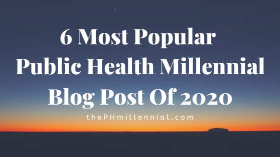 6 most popular public health millennial Blog Post of 2020