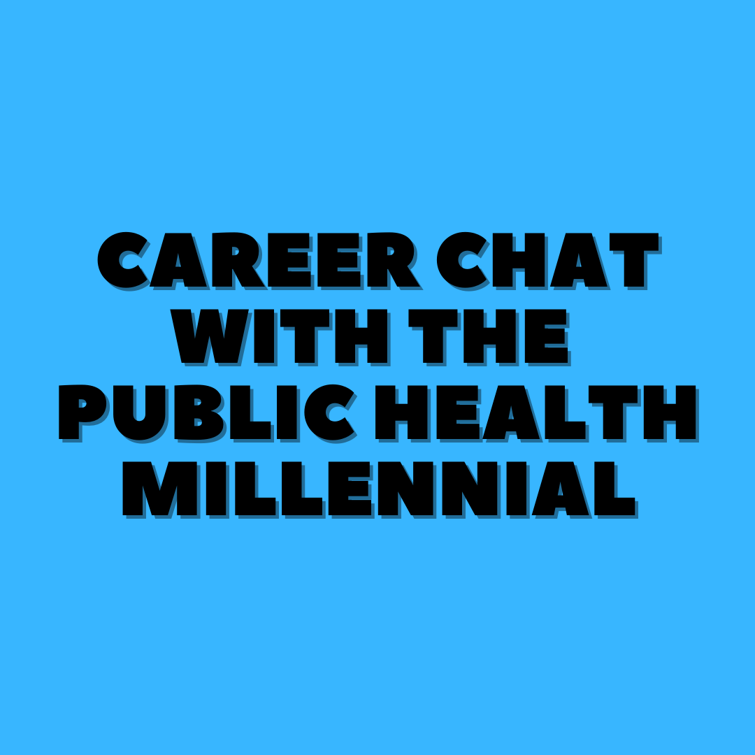 Career chat with the public health millennial thumbnail