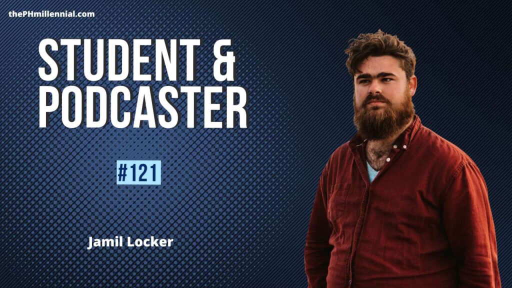 122: Starting Public Health Podcasting As a Student & Advocate with Jamil Locker | Public Health Careers | The Public Health Millennial