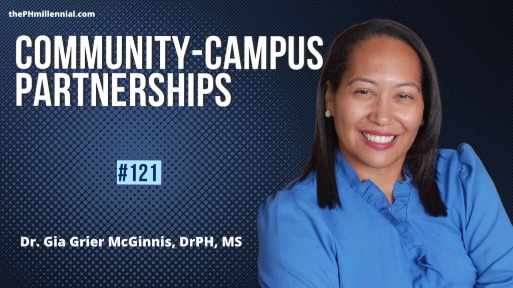 121: Capacity Builder for Community-Campus Partnerships with Dr. Gia Grier McGinnis, DrPH, MS | Public Health Careers | The Public Health Millennial