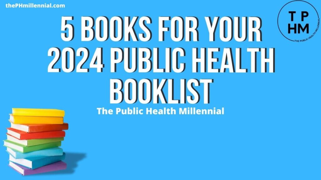 5 Books for 2024 Public Health Booklist | The Public Health Millennial