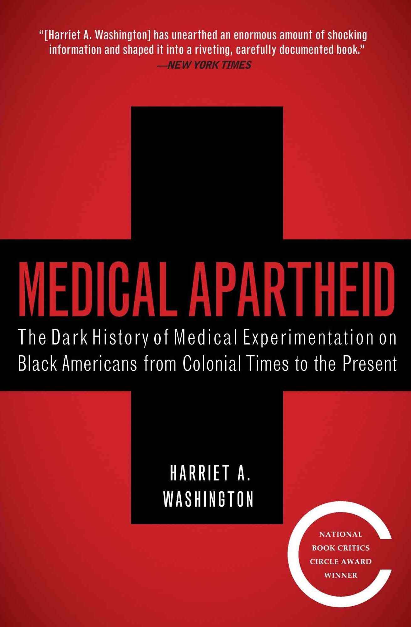 Medical Apartheid - Harriet A. Washington