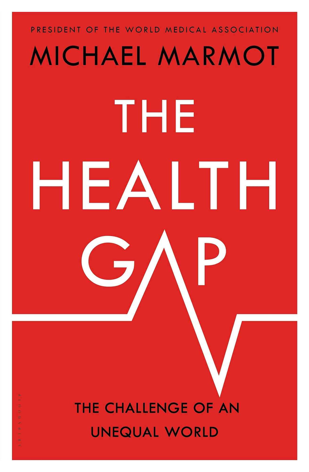 The Health Gap by Michael Marmot